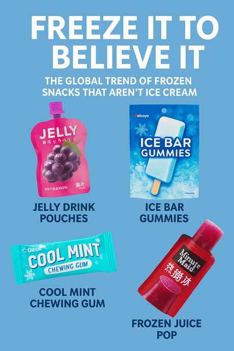 🧊 Freeze It to Believe It: The Global Trend of Frozen Snacks That Aren’t Ice Cream - InOutSnackz