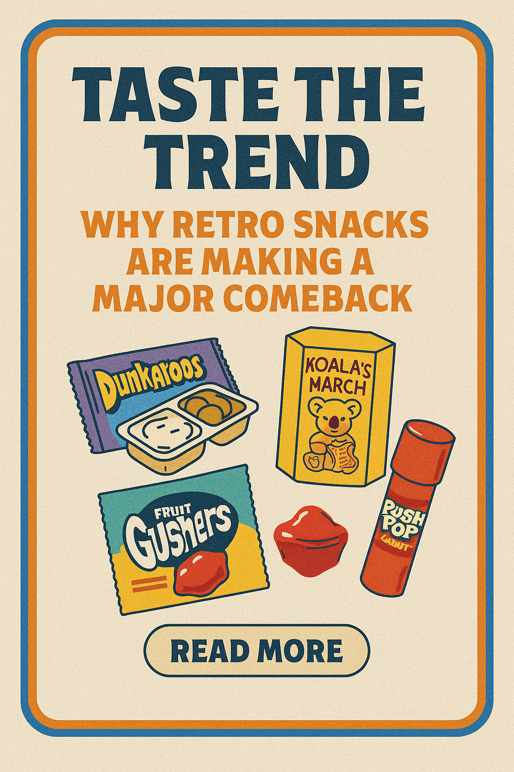 Taste the Trend: Why Retro Snacks Are Making a Major Comeback - InOutSnackz